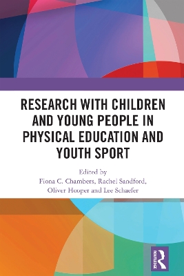 Research with Children and Young People in Physical Education and Youth Sport