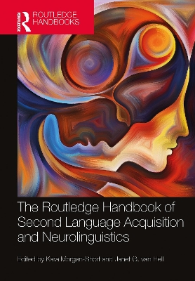 Routledge Handbook of Second Language Acquisition and Neurolinguistics