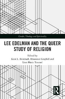 Lee Edelman and the Queer Study of Religion