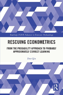 Rescuing Econometrics: From the Probability Approach to Probably Approximately Correct Learning