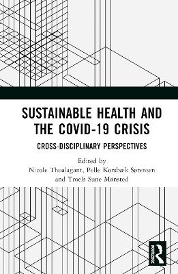 Sustainable Health and the Covid-19 Crisis: Interdisciplinary Perspectives