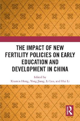 Impact of New Fertility Policies on Early Education and Development in China