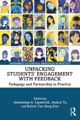 Unpacking Students' Engagement with Feedback: Pedagogy and Partnership in Practice