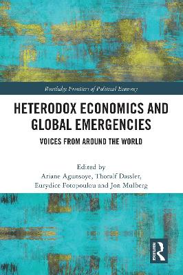 Heterodox Economics and Global Emergencies: Voices from Around the World