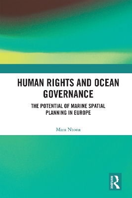 Human Rights and Ocean Governance: The Potential of Marine Spatial Planning in Europe