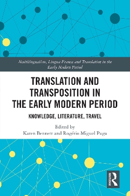 Translation and Transposition in the Early Modern Period: Knowledge, Literature, Travel