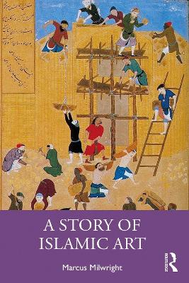 Story of Islamic Art