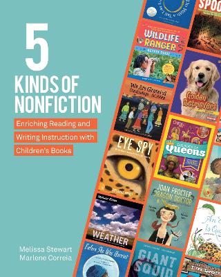 5 Kinds of Nonfiction: Enriching Reading and Writing Instruction with Children's Books