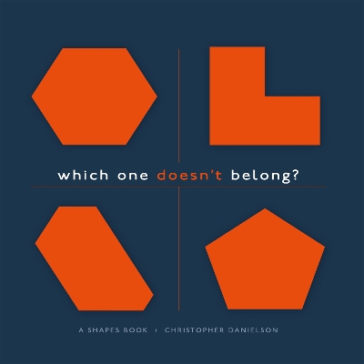 Which One Doesn't Belong?: A Shapes Book
