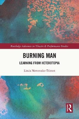 Burning Man: Learning from Heterotopia