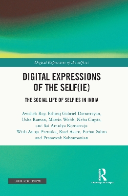 Digital Expressions of the Self(ie): The Social Life of Selfies in India