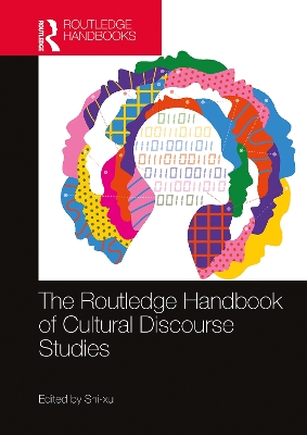 Routledge Handbook of Cultural Discourse Studies