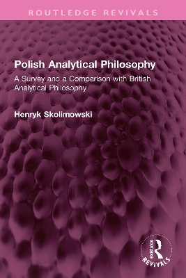 Polish Analytical Philosophy: A Survey and a Comparison with British Analytical Philosophy