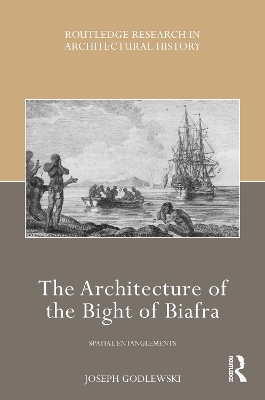 Architecture of the Bight of Biafra: Spatial Entanglements