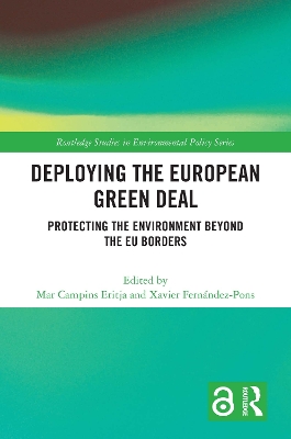 Deploying the European Green Deal: Protecting the Environment Beyond the EU Borders