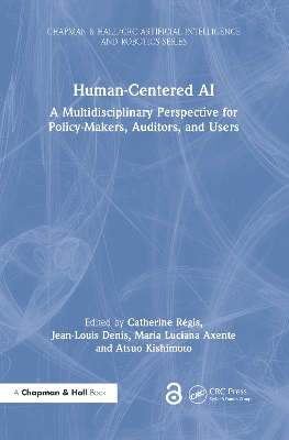 Human-Centered AI: A Multidisciplinary Perspective for Policy-Makers, Auditors, and Users