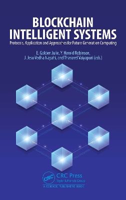 Blockchain Intelligent Systems: Protocols, Application and Approaches for Future Generation Computing