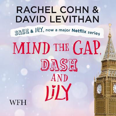 Mind the Gap, Dash & Lily Unabridged edition