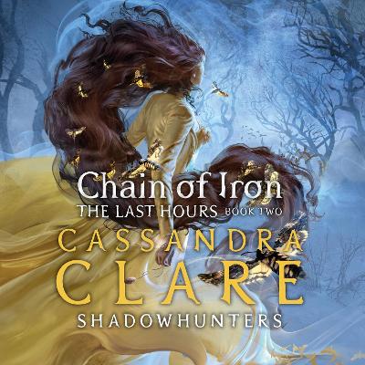 Last Hours: Chain of Iron Unabridged edition