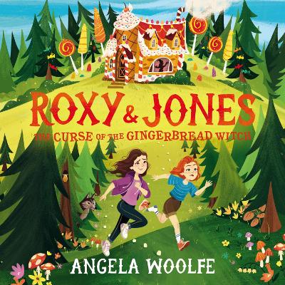 Roxy & Jones: The Curse of the Gingerbread Witch Unabridged edition