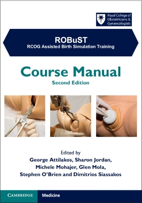 ROBuST: RCOG Assisted Birth Simulation Training: Course Manual