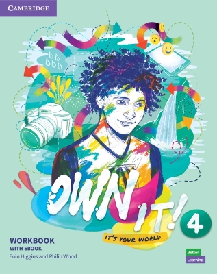 Own it! Level 4 Workbook with eBook (Cambridge One)