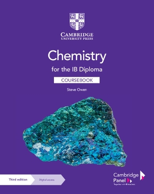 Chemistry for the IB Diploma Coursebook with Digital Access (2 Years) 3rd Revised edition