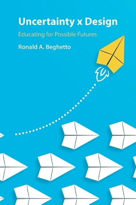 Uncertainty x Design: Educating for Possible Futures