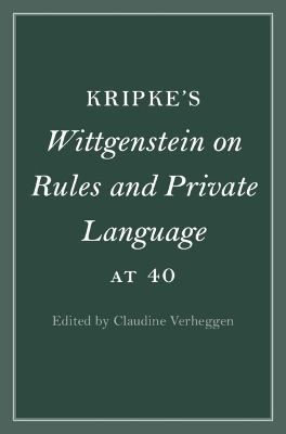 Kripke's Wittgenstein on Rules and Private Language at 40