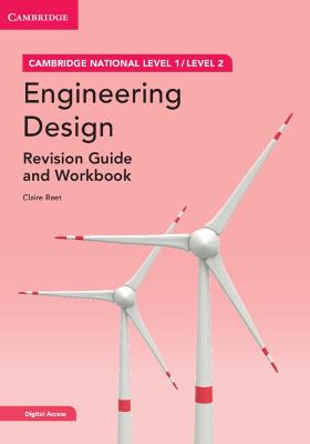 Cambridge National in Engineering Design Revision Guide and Workbook with  Digital Access (2 Years): Level 1/Level 2