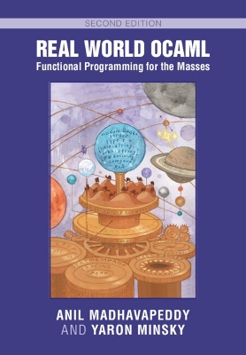 Real World OCaml: Functional Programming for the Masses 2nd Revised edition