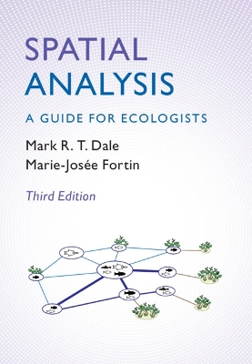 Spatial Analysis: A Guide for Ecologists 3rd Revised edition