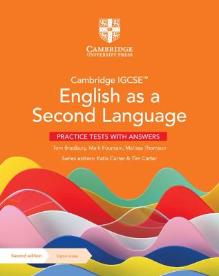 Cambridge IGCSE English as a Second Language Practice Tests with Answers  with Digital Access (2 Years) 2nd Revised edition