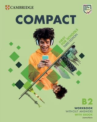 Compact First For Schools B2 First Workbook without Answers with Audio