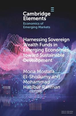Harnessing Sovereign Wealth Funds in Emerging Economies toward Sustainable  Development