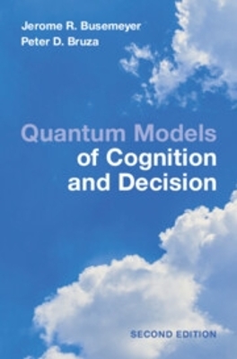 Quantum Models of Cognition and Decision: Principles and Applications
