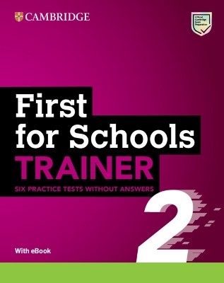 First for Schools Trainer 3 Six Practice Tests without Answers with Audio Download with eBook