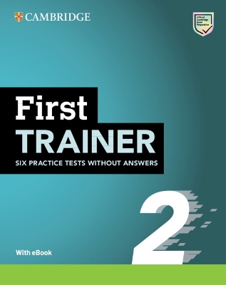 First Trainer 2 Six Practice Tests with Answers with Audio Download with eBook