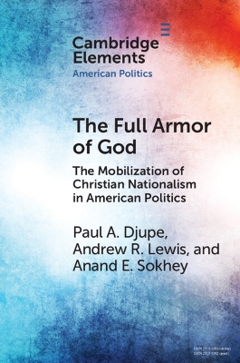 Full Armor of God: The Mobilization of Christian Nationalism in American Politics