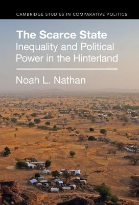 Scarce State: Inequality and Political Power in the Hinterland