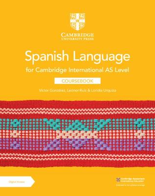 Cambridge International AS Level Spanish Language Coursebook with Digital  Access (2 Years)