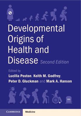 Developmental Origins of Health and Disease 2nd Revised edition