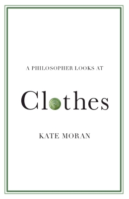 Philosopher Looks at Clothes