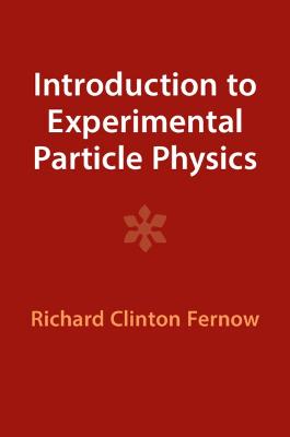 Introduction to Experimental Particle Physics Revised edition