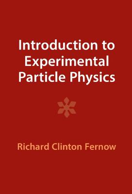 Introduction to Experimental Particle Physics Revised edition