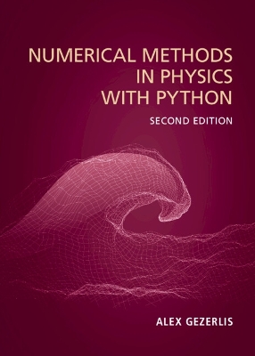 Numerical Methods in Physics with Python 2nd Revised edition