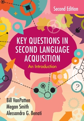 Key Questions in Second Language Acquisition: An Introduction 2nd Revised edition