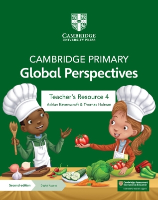 Cambridge Primary Global Perspectives Teacher's Resource 4 with Digital Access 2nd Revised edition