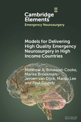Models for Delivering High Quality Emergency Neurosurgery in High Income  Countries