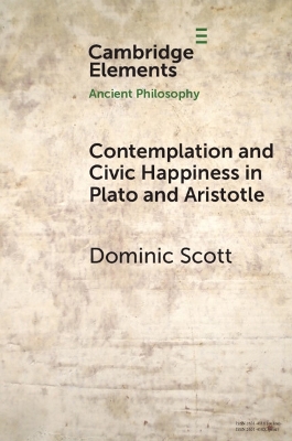Contemplation and Civic Happiness in Plato and Aristotle